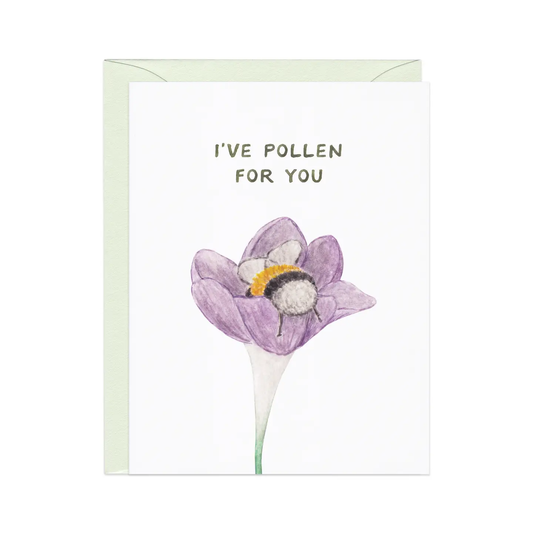 I've Pollen for You - Plant Pun greeting card