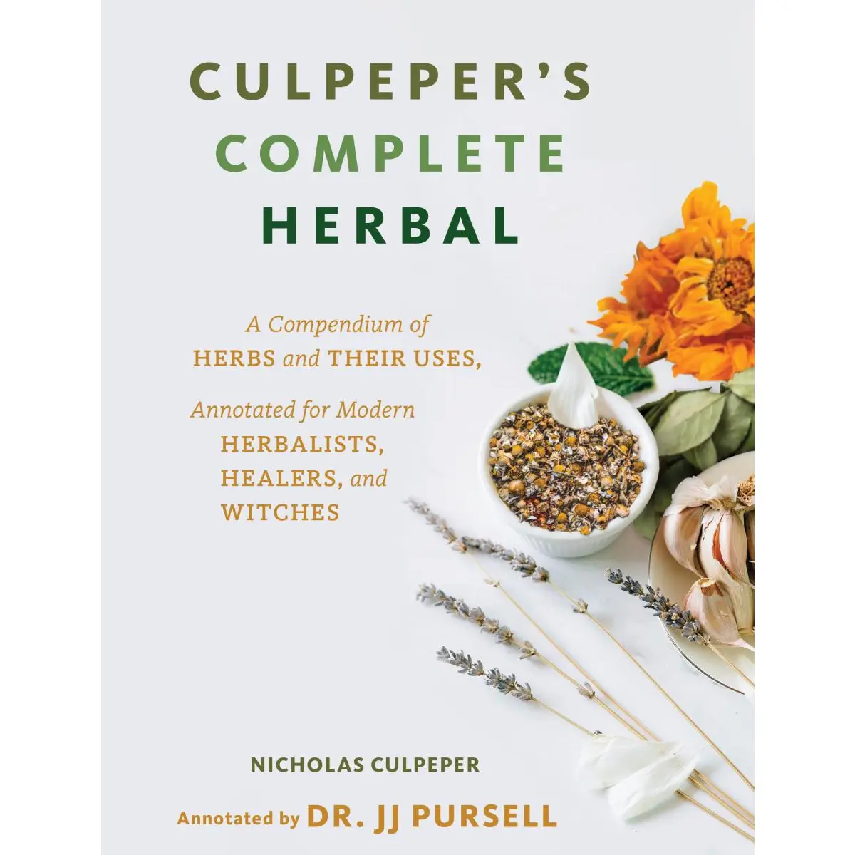 Culpepper's Complete Herbal : Herbalists, Healers & Witches