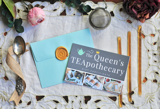 Gift Certificate for The Queen's TEApothecary